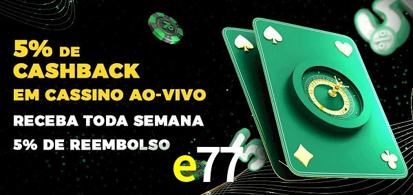 Promoções do cassino ao Vivo e77