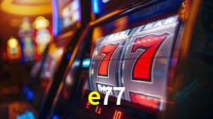 Jogos de Slot e77